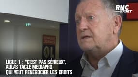 Ligue 1 : "C'est pas sérieux", Aulas tacle Mediapro qui veut renégocier les droits