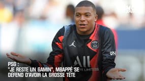 PSG-Mbappé se défend d'avoir la grosse tête: "Je reste un gamin"