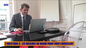3 questions à : Les notaires du Grand Paris vous conseillent