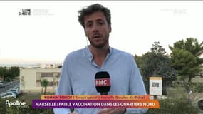 En prise direct : Faible vacccination dans les quartiers nord de Marseille - 31/08