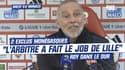 Brest 0-2 Monaco: "L'arbitre a fait le travail de Lille" tacle Roy malgré 2 expulsions monégasques