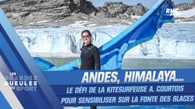 Andes, Himalaya… le défi de la kitesurfeuse Armelle Courtois pour sensibiliser sur la fonte des glaces