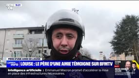 "On a passé un week-end très très dur": le père d'une amie de Louise raconte "la panique" qu'il vit depuis le drame