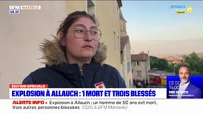 Explosion à Allauch: une habitante voisine du bâtiment touché témoigne