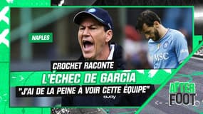 Naples : "J'ai de la peine à voir cette équipe"... Crochet raconte l'échec de Garcia