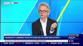 Vos questions, nos réponses : Pourquoi et comment investir dans des actions non cotées ? - 06/02