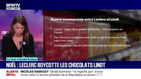 LE CHOIX D'AMÉLIE ROSIQUE - Noël: Leclerc boycotte les chocolats Lindt
