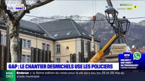 Gap: le chantier Desmichels use les policiers