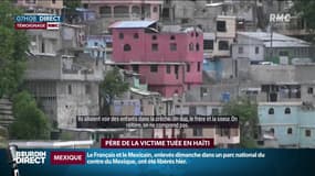 TÉMOIGNAGE RMC - Couple tué en Haïti: "On est assommés" confie le père d'une victime sur RMC