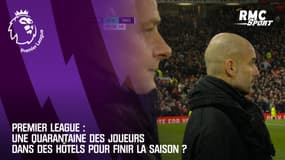 Premier League : Une quarantaine des joueurs dans des hôtels pour finir la saison ?