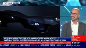 Julien Vely (Mercedes-Benz France) : Mercedes-Benz dévoile son Hyperscreen MBUX, nouvelle intégration des systèmes embarqués au service du conducteur - 07/01