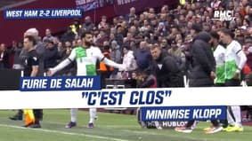 West Ham 2-2 Liverpool: "C'est clos" Klopp minimise la furie de Salah contre lui