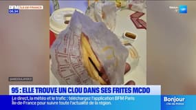 Val-d'Oise: un client épingle McDonald's après avoir trouvé un clou dans son sachet de frites