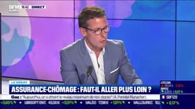 Le débat : Assurance-chômage, faut-il aller plus loin ? - 06/09