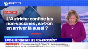 L'Autriche confine les non-vaccinés, va-t-on en arriver là aussi ? - BFMTV répond à vos questions