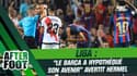 Liga : "Le Barça a hypothéqué son avenir" avertit Hermel (L’After Foot)