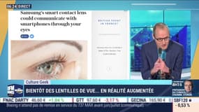 Culture Geek : Bientôt des lentilles de vue .. en réalité augmentée par Anthony Morel - 22/01