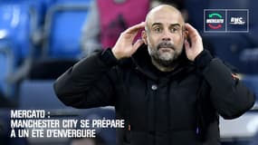 Mercato : Manchester City se prépare à un été d'envergure