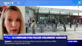 Compagne d'un policier violemment agressée: "Nous sommes des cibles" affirme Aurélie Laroussie (présidente de l'association Femmes des forces de l'ordre en colère)