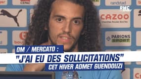 OM : "J'ai eu des sollicitations cet hiver" confirme Guendouzi