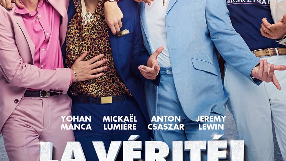 L'affiche de "La vérité si je mens 4". L'affiche de "La vérité si je mens 4".