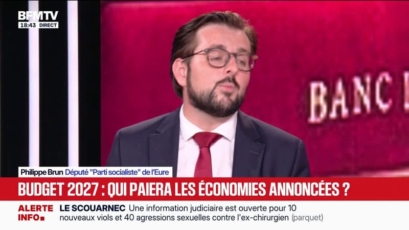 Budget 2027: "Il faut que tout le monde contribue", assure Philippe Brun, député "Parti socialiste"