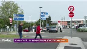 L'arnaque à l'Irlandaise sur la route des vacances