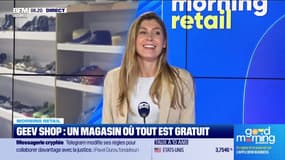 Morning Retail : Geev Shop, un magasin où tout est gratuit, par Eva Jacquot - 24/09