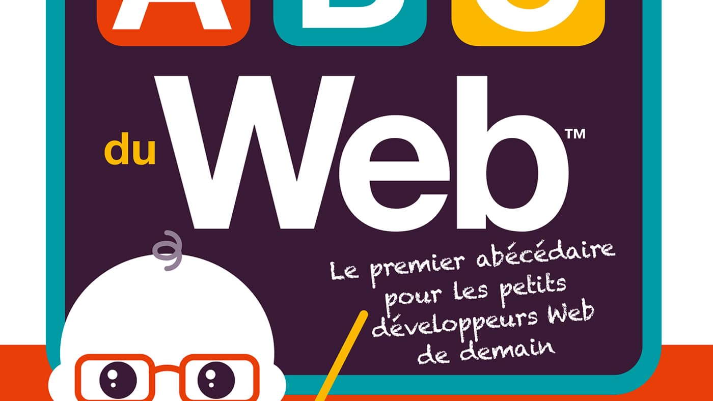 L'ABC du Web&nbsp;de John C. Vanden-Heuvel Sr et Dr Andrey Ostrovsky