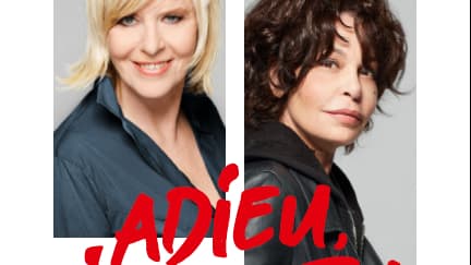 « ADIEU, JE RESTE ! » - AVEC CHANTAL LADESOU ET ISABELLE MERGAULT