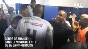 Coupe de France: Dans le vestiaire en fête de la Saint-Pierroise