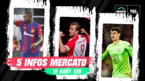 Dembélé, Kane, Kepa ... Les 5 infos mercato du 12 août (12h)