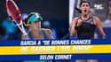 Tennis : Garcia a "de bonnes chances de gagner l'US Open" selon Cornet