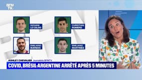 Covid : Brésil - Argentine arrêté après 5 minutes - 06/09