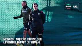 Monaco : Moreno ironise sur l’éventuel départ de Slimani