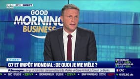 Le débat : G7 et impôt mondial, de quoi je me mêle ? par Jean-Marc Daniel et Stéphane Pedrazzi - 07/06