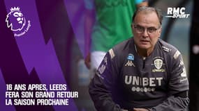 Premier League : 16 ans après, Leeds fait son grand retour