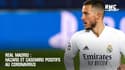Real Madrid : Hazard et Casemiro positifs au coronavirus
