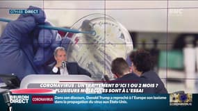 Coronavirus: un 1er essai clinique lancé en France, un traitement possible d'ici 2 mois? 