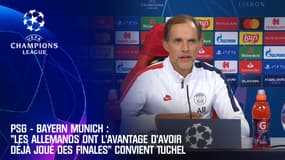 PSG-Bayern: "Les Allemands ont l'avantage d'avoir déjà joué des finales" convient Tuchel
