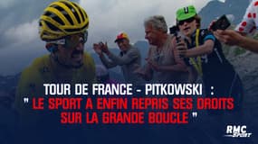 "Le sport a enfin repris ses droits sur le Tour de France" selon Pitkowski
