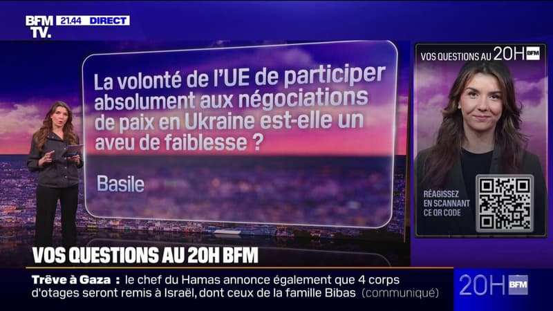 La volonté de l'UE de participer absolument aux négociations de paix en Ukraine est-elle un aveu de faiblesse? Vos questions au 20H BFM