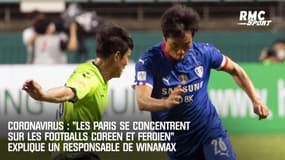 Coronavirus : "Les paris se concentrent sur les footballs coréen et féroïen" explique un responsable de Winamax