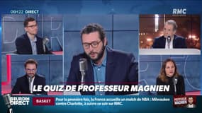 Qui a dit : "Si j'étais au pouvoir, il n'y aurait eu ni gilets jaunes ni angoisse sur l'avenir des retraites... Relevez le quiz du Professeur Magnien ! - 24/01