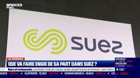 Que va faire Engie de sa part de 32% dans Suez? 