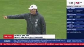 Duga : "Laurent Blanc à l'OL ? Ça me paraît une excellente chose !"