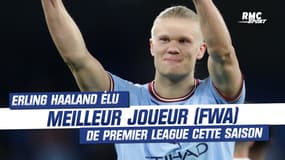 Premier League : Haaland élu meilleur joueur de la saison (prix FWA)