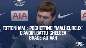 Tottenham : Pochettino "malheureux" d'avoir battu Chelsea grâce au VAR