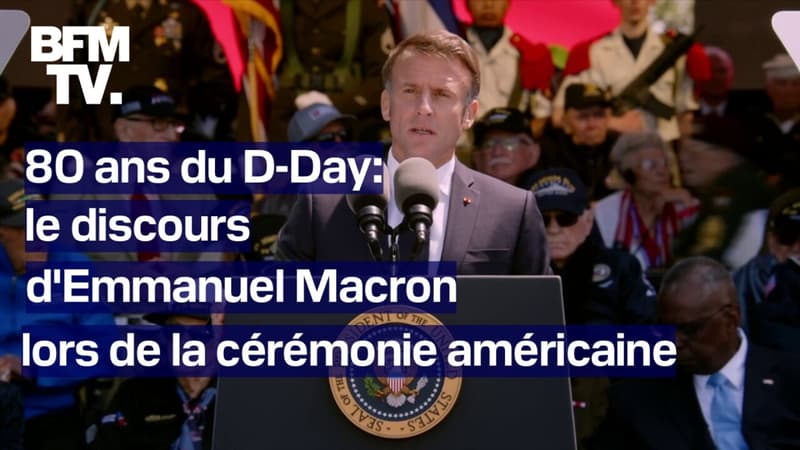 80 ans du Débarquement: le discours d'Emmanuel Macron lors de la cérémonie américaine
