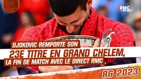 Roland- Garros : Djokovic remporte son 23e titre en Grand Chelem, la fin du match avec le direct RMC